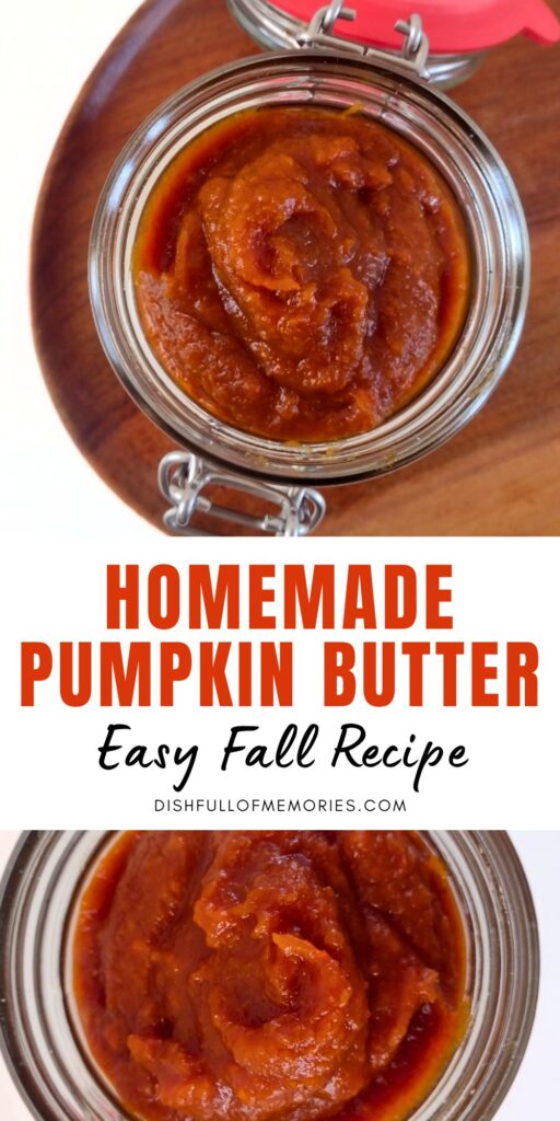 Homemade spiced pumpkin butter spread in glass jar. Easy fall recipe from dish full of memories.