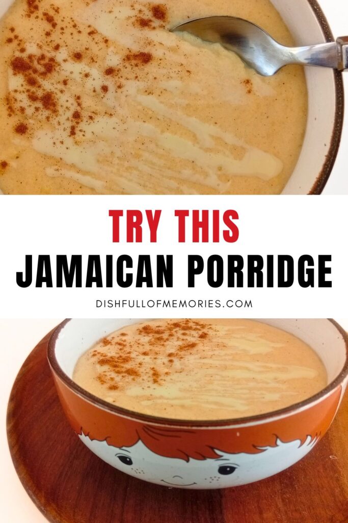 Vintage bowl with cute face filled with homemade porridge. Text on image: Try this Jamaican porridge. Dish full of recipes dot com.
